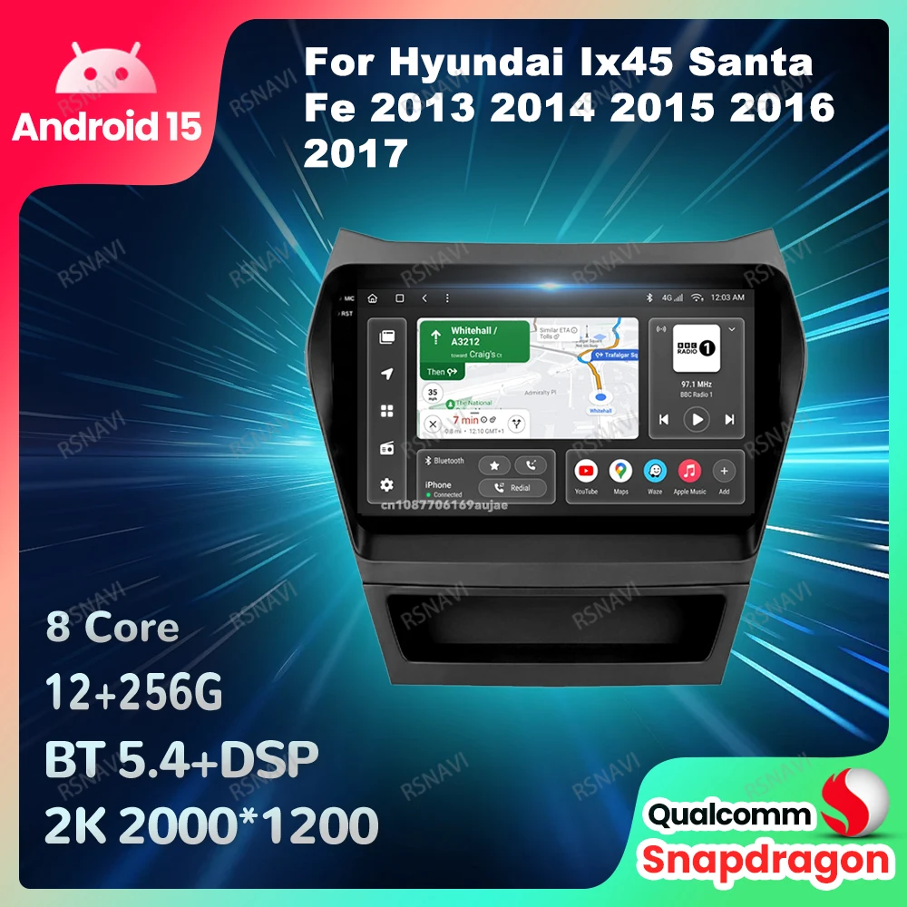 Car Radio Android 15 For Hyundai Ix45 Santa Fe 2013 2014 2015 2016 2017 Autoradio Qualcomm Navigation QLED BT GPS Head Unit DSP