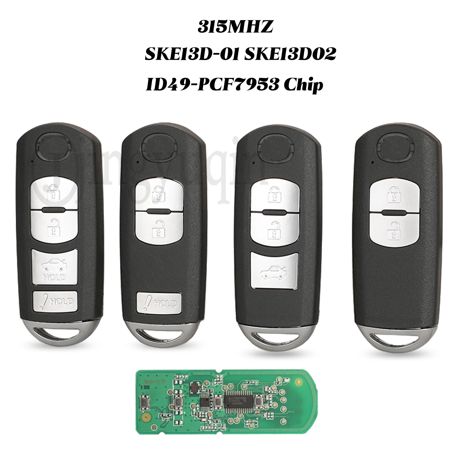 

jingyuqin 2/3/4Button 315MHz ID49 Chip Remote Key Fob For Mazda 3 6 MX-5 Miata 2013-2019 Mitsubishi System SKE13D-01 SKE13D02