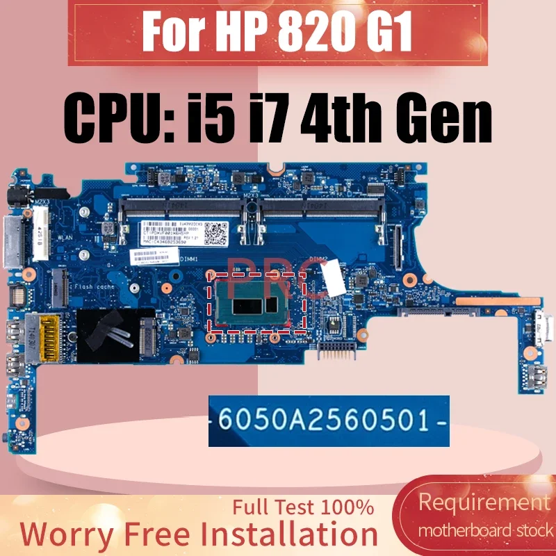 

6050А 2560501 -MB-A02 для материнской платы ноутбука HP 820 G1 6050A 2560501 i5-4200U i7-4600U 730558 -001 730559 -001 Материнская плата для ноутбука