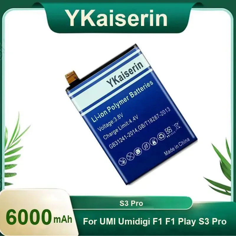 

YKaiserin New 6000Mah Battery for UMI Umidigi F1/ F1 Play/ S3 Pro /S3pro / F1play Mobile Phone Replacement Bateria Warranty + NO
