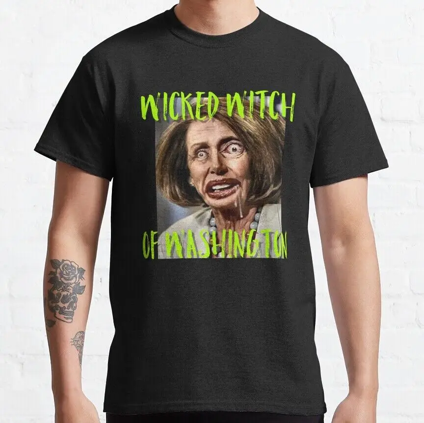 NWT BEST Nancy pelosi wicked witch of Washington tee Helloween Horror T-Shirt