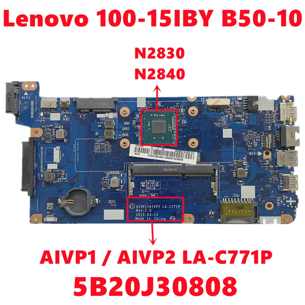 FRU:5B20J30808 Para Lenovo 100-15IBY B50-10 Laptop Motherboard AIVP1 / AIVP2 LA-C771P Mainboard Com N2830 N2840 DDR3 100% Testado