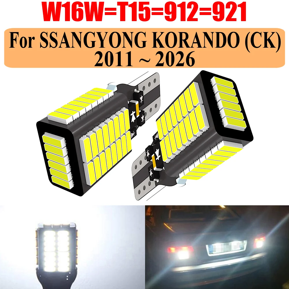 

2pcs W16W T15 LED Reverse Light Canbus W2.1x9.5d 912 921 Car Back Up Bulb Backup Lamp Diode For SSANGYONG KORANDO CK 2011~2026