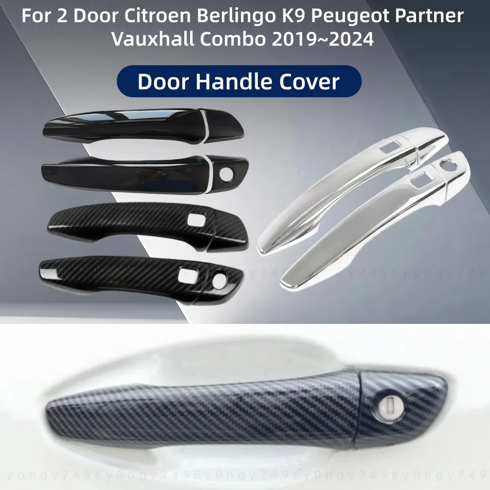 

Car Upgrade Styling Decoration 2019-2024 Door Handle Covers For 2 Door Citroen Berlingo K9 Peugeot Partner Vauxhall Combo