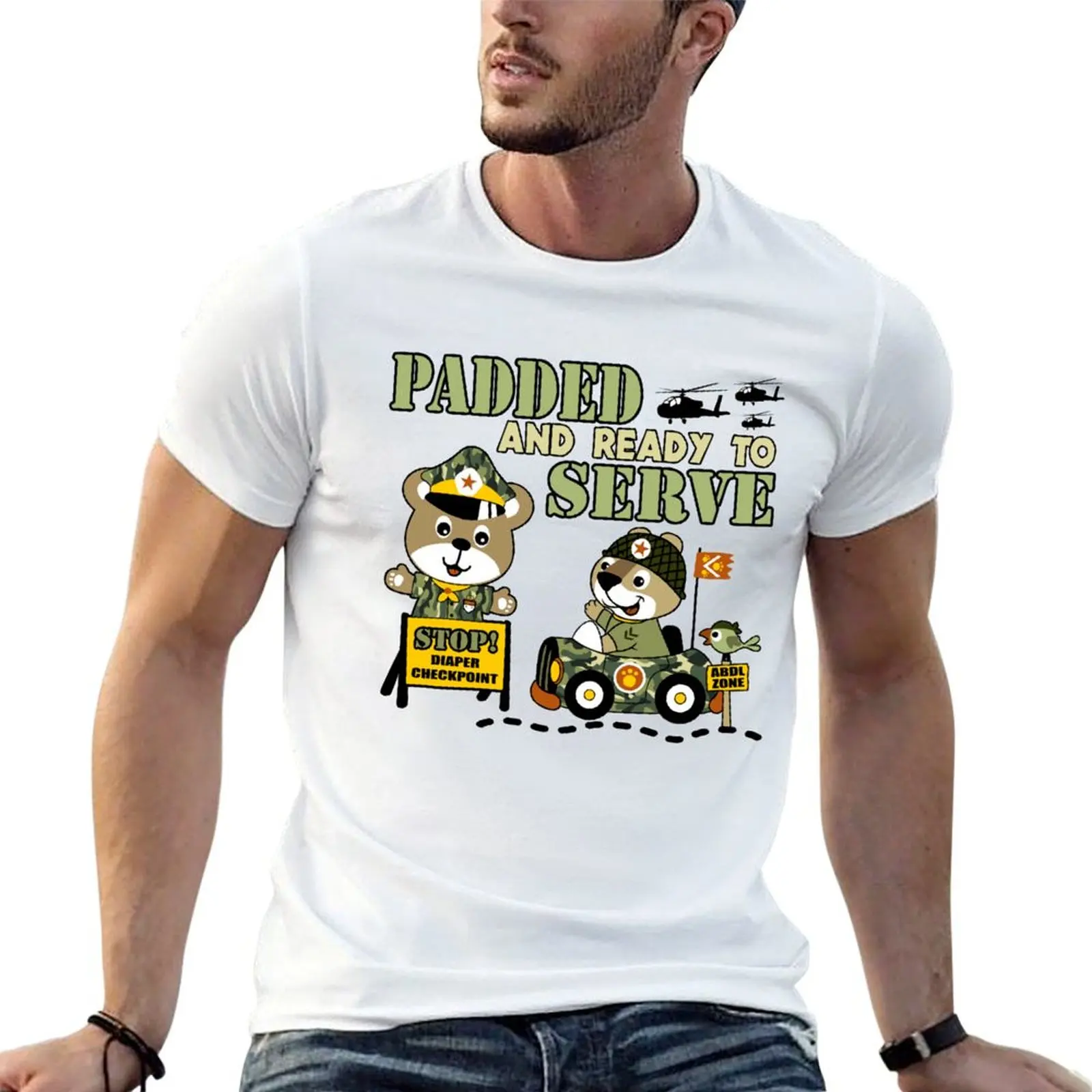 

PADDED AND READY TO SERVE ABDL Baby Bear Military T-Shirt funny t shirts dark humor t shirts for man cotton funny T-Shirt