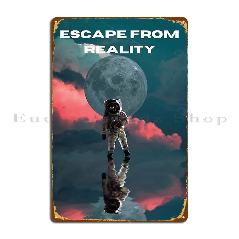 Escape From Reality Metal Signs Rusty Cinema Club Garage Decoration Character Tin Sign Poster