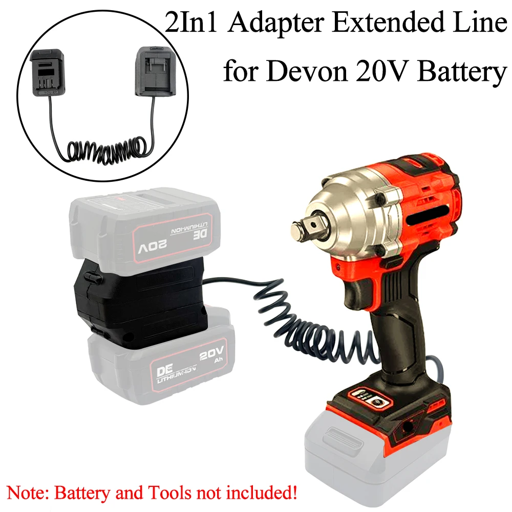 

Power Tool 2 In 1 Adapter Extended Line Connector Weight Reducer for Devon 20V Battery for Devon 20V Power Tools 5150-Li-20-26