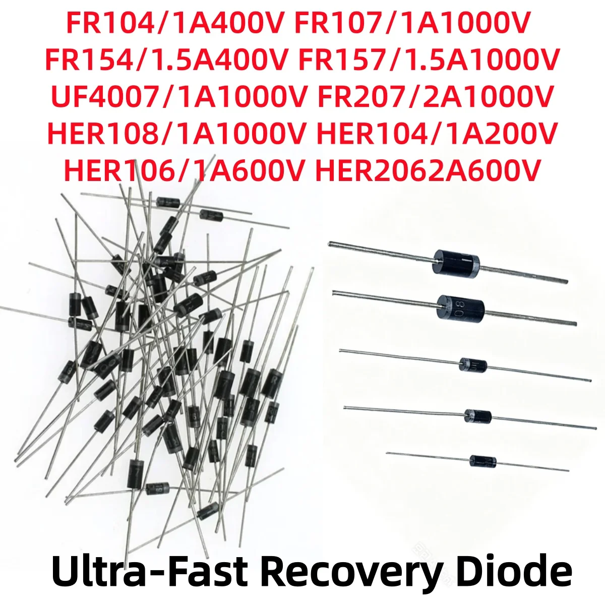 100/200Pcs FR104 FR107 FR207 FR157 FR154 UF4007 HER206 HER108 HER106 HER104 Ultra-Fast Recovery Diode For Power Charger Adapter