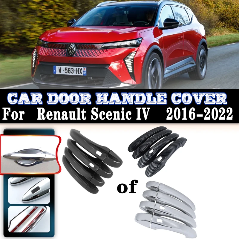 

For Renault Scenic 4 IV 2016~2022 Luxurious Car Door Handle Covers Exterior Scratch Anti-rust Protective Decor Car Accessories