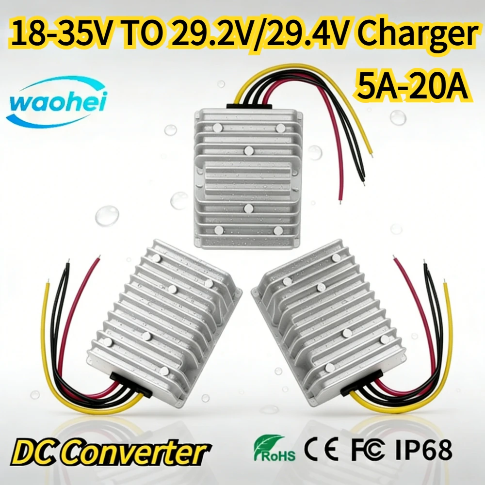 

18-35V to 29.2V 29.4V 5A 8A 10A 12A 15A 20A DC DC Power Converter Charger Constant Current Charger Lithium Lead Battery CE ROHS