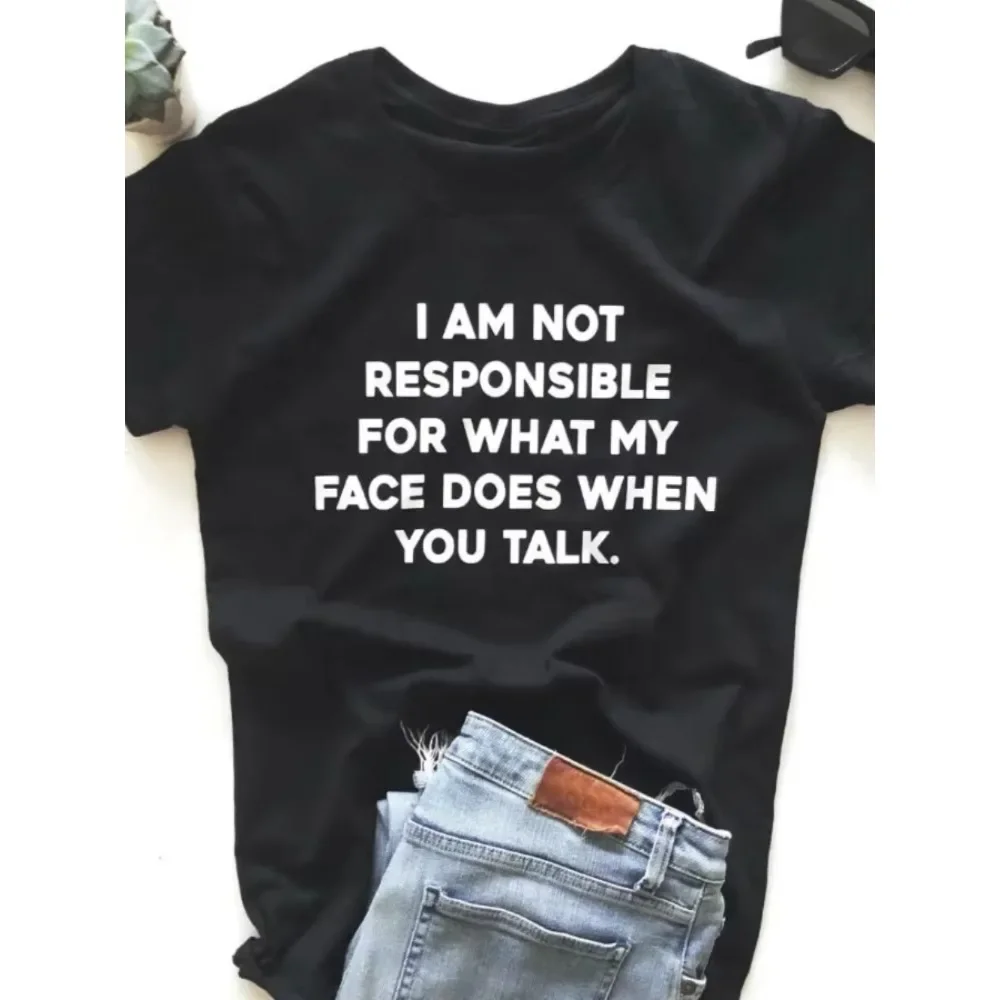 I Take No Responsibility for What Happens To My Face Printed Letter Men's Short-sleeved Round-neck T-shirt Women's T-shirt Tops