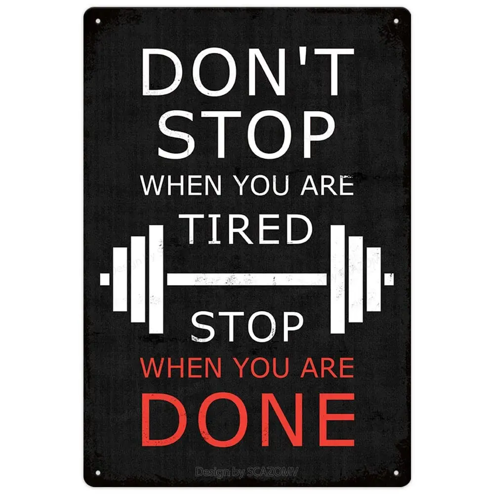 Metal Iron Tin Sign Exercise Workout Motivation Quote Retro Vintage Hanging Wall Art Gym Fitness Home Decor, Don;T Stop When You