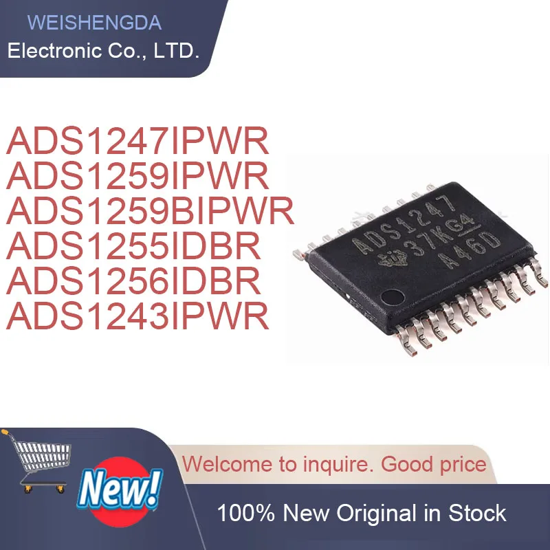 ADS1259IPWR ADS1259BIPWR ADS1247IPWR ADS1255IDBR ADS1256IDBR ADS1243IPWR Chip IC New Original