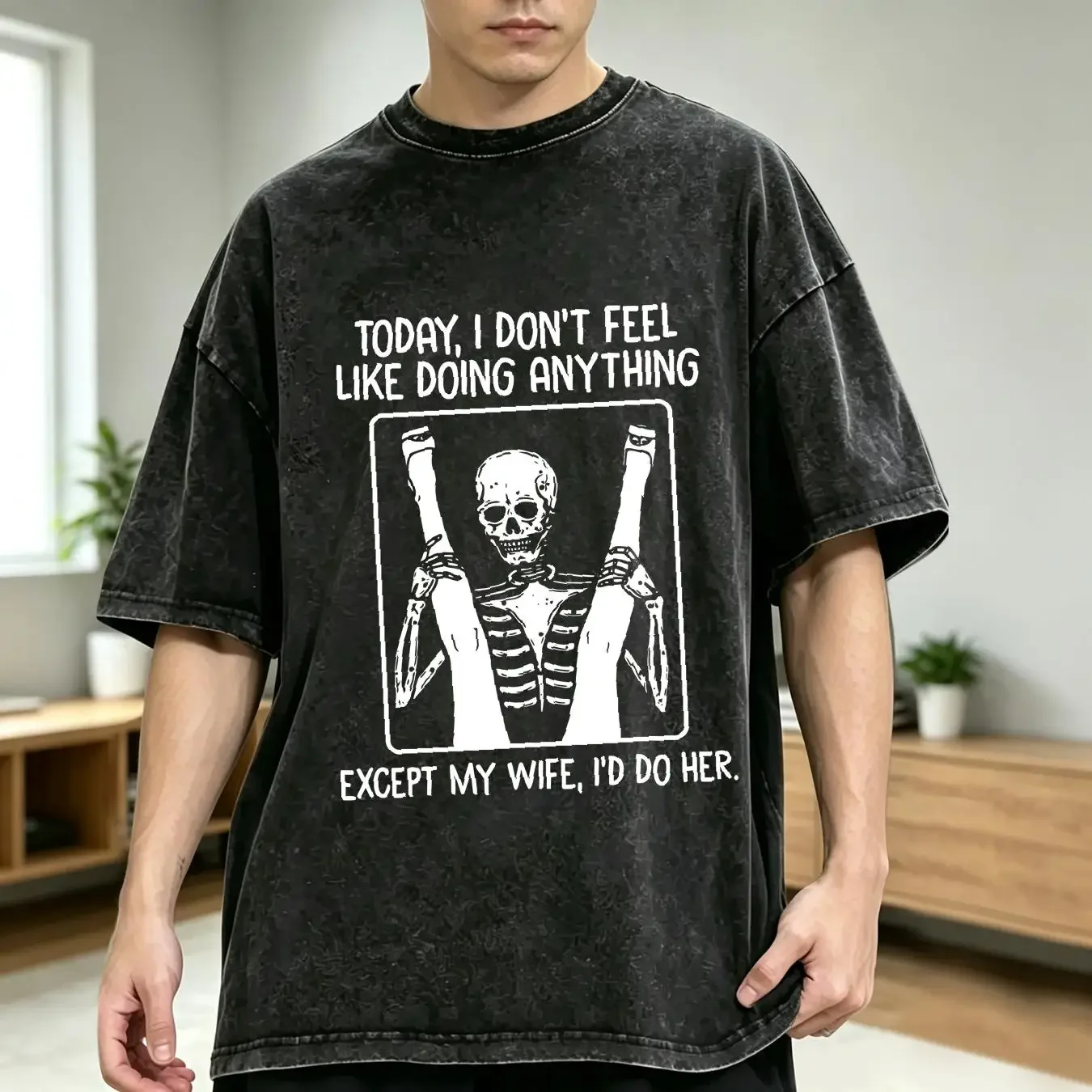 washed T Shirt NEW LIMITED Today I Dont Feel Like Doing Anything Except Wife I'd Do Her vintage Washed Casual Breathable