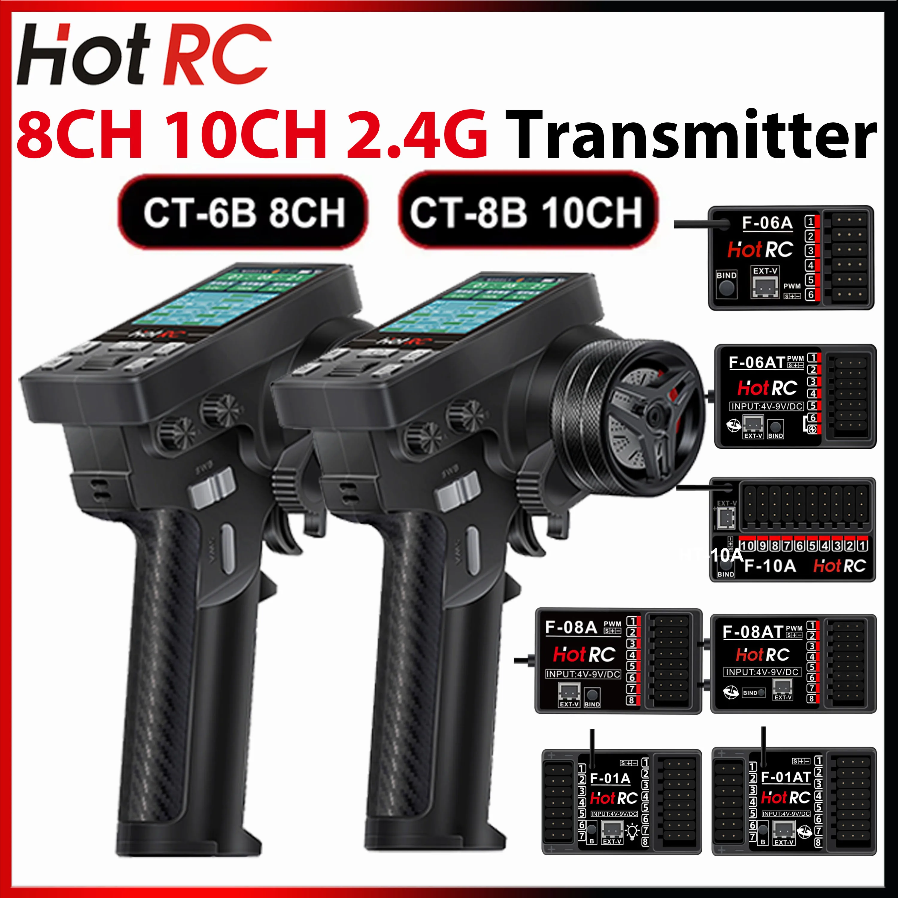 

HOTRC CT-6B CT-8B 8-канальный 10-канальный 2,4G передатчик с дистанционным управлением, гироскопический приемник F-06AT F-08AT F-01AT для радиоуправляемой модели автомобиля, лодки, танка, игрушки