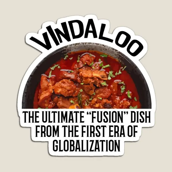 Vindaloo The Ultimate Fusion Dish Fr  Magnet Funny Cute for Fridge Organizer  Baby Kids Home Magnetic Colorful Toy Decor