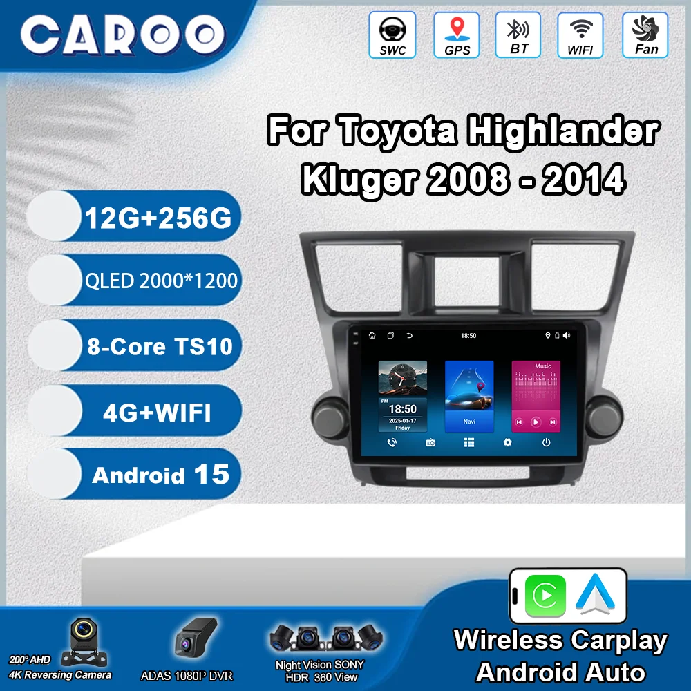 

Android 15 Car DVD Radio For Toyota Highlander Kluger 2008 -2014 Auto Multimedia Video Player Wireless Carplay Head Unit WIFI 4G