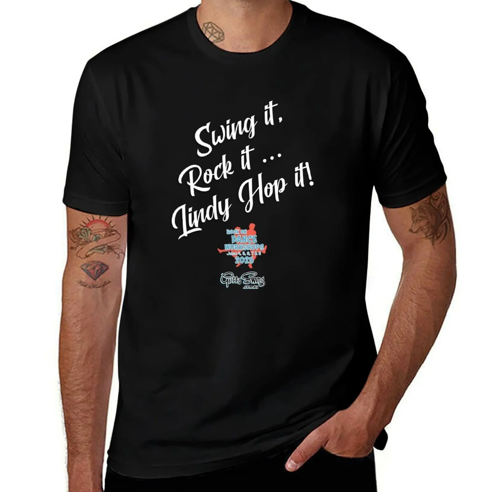 Swing it, Rock it ... Lindy Hop it! - RODW 2025 by gottaswing.com.au T-Shirt Casual All Match Tee Shirt for Men T-Shirt