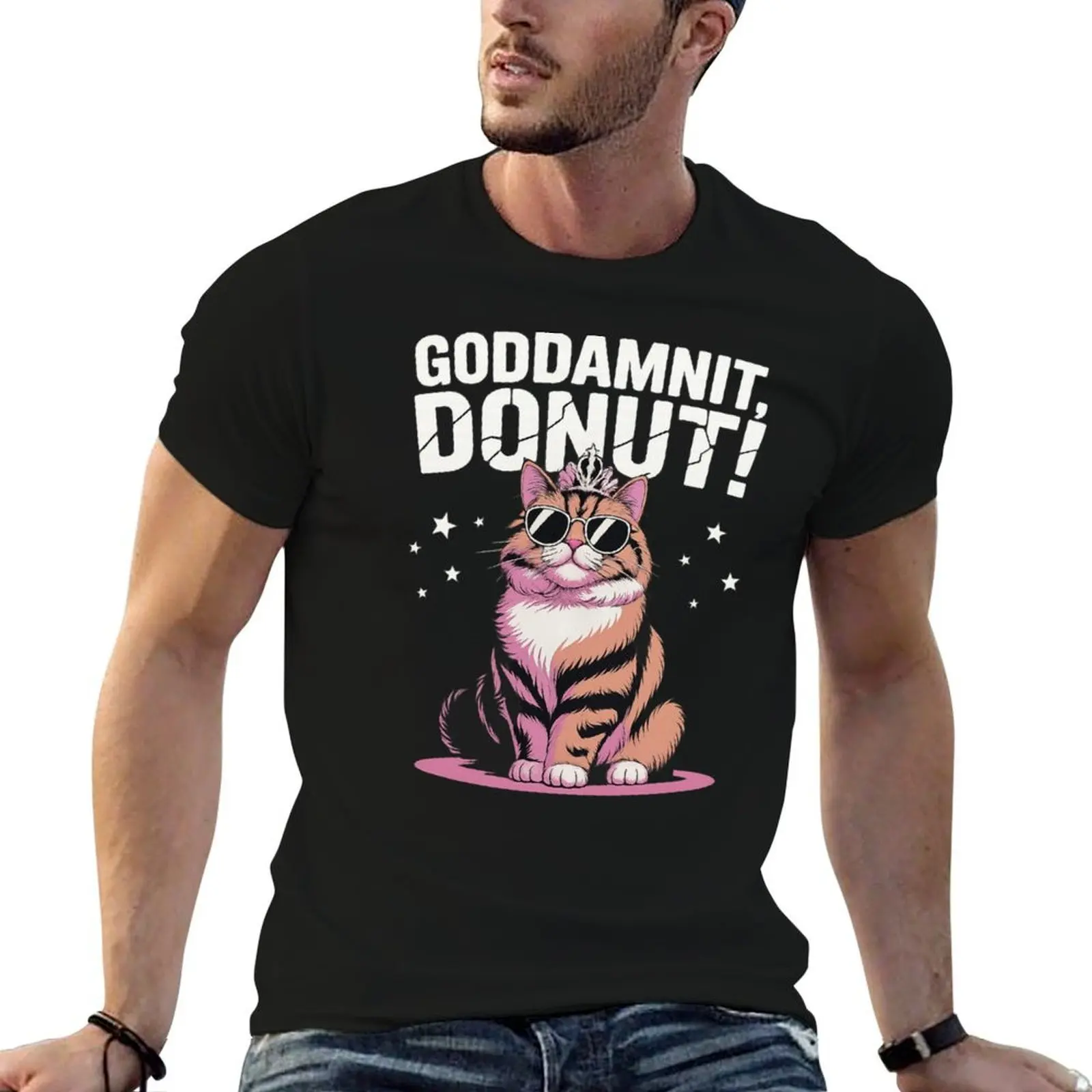 Funny Princess Cat Glasses Goddammit Donut T-Shirt quick drying new gifts and t-shirts funny t shirts men