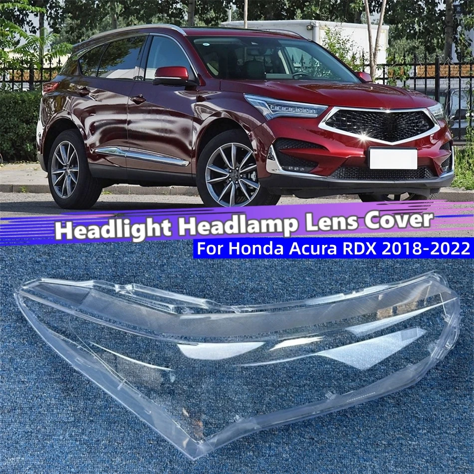 

Для Honda Acura RDX 2018 2019 2020 2021 2022, автомобильные аксессуары, поликарбонатный глянцевый полностью прозрачный объектив передней лампы