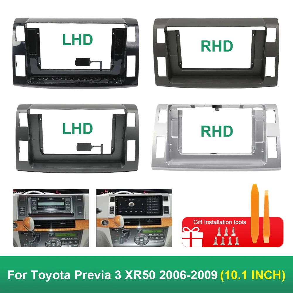 10 Inch Car Radio Fascia Frame for Toyota Previa 3 XR50 Estima Tarago Android Stereo Dash Panel Kit with CANBUS Decoder