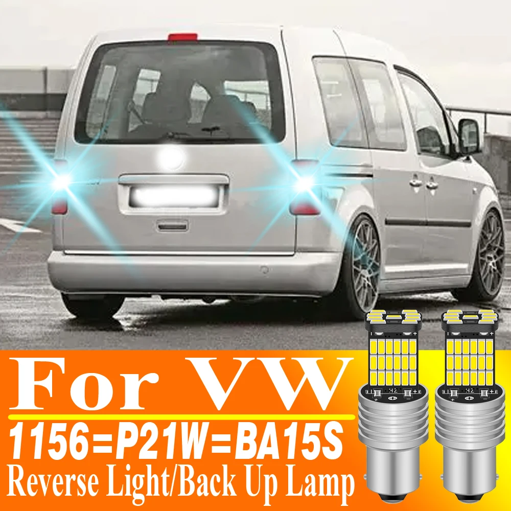 

2pcs P21W BA15S 1156 Led Reverse Light Lamp For VW Caddy MK2 MK3 MK4 2 3 4 Beetle Amarok Crafter EOS Fox Jetta Santana Sharan