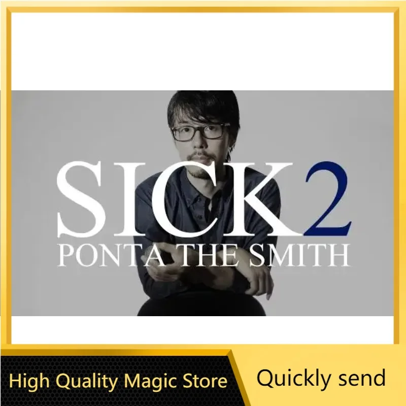 

SICK 2 от Ponta the Smith Magic tricks (Высококачественная загрузка магазина Magic Store)