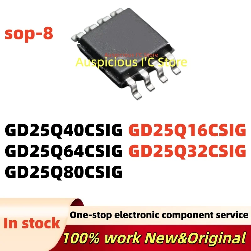 

(10pcs) GD25Q32CSIG GD25Q40CSIG GD25Q16CSIG GD25Q64CSIG GD25Q80CSIG 25Q16CSIG 25Q32CSIG 25Q40CSIG 25Q64CSIG 25Q80CSIG