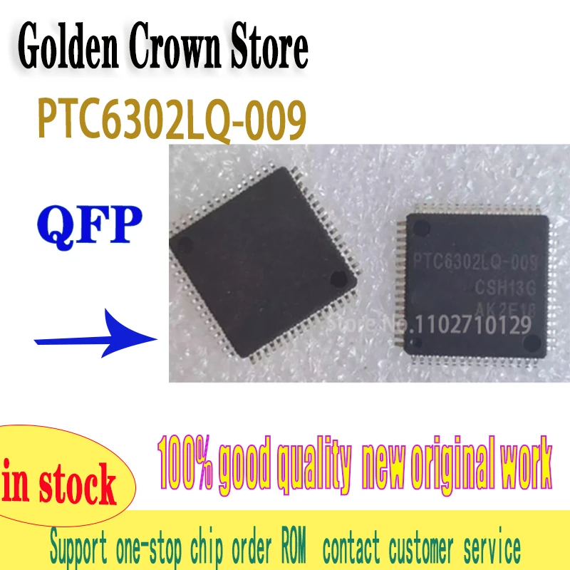 1PCS/lot  PTC6302LQ-009 PTC6302LQ Variable frequency driver  products QFP64   work New original In Stock