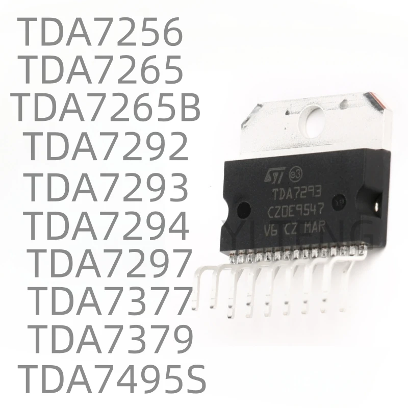 (1pcs) New TDA7256 TDA7292 TDA7294 TDA7297 TDA7377 TDA7379 TDA7265 TDA7265B TDA7495S ZIP-15 audio amplifier chip