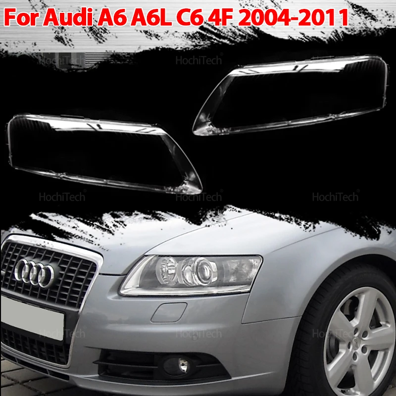 

Car Front Clear Headlight Cover for Audi A6 A6L C6 4F 2004-2011 Auto Glass Lens Case Head Light Caps Lampshade Shell