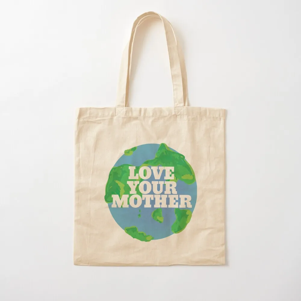 

Love your MOTHER earth day Tote Bag sac pour femme Women's bag Canvas bag for women Canvas Tote