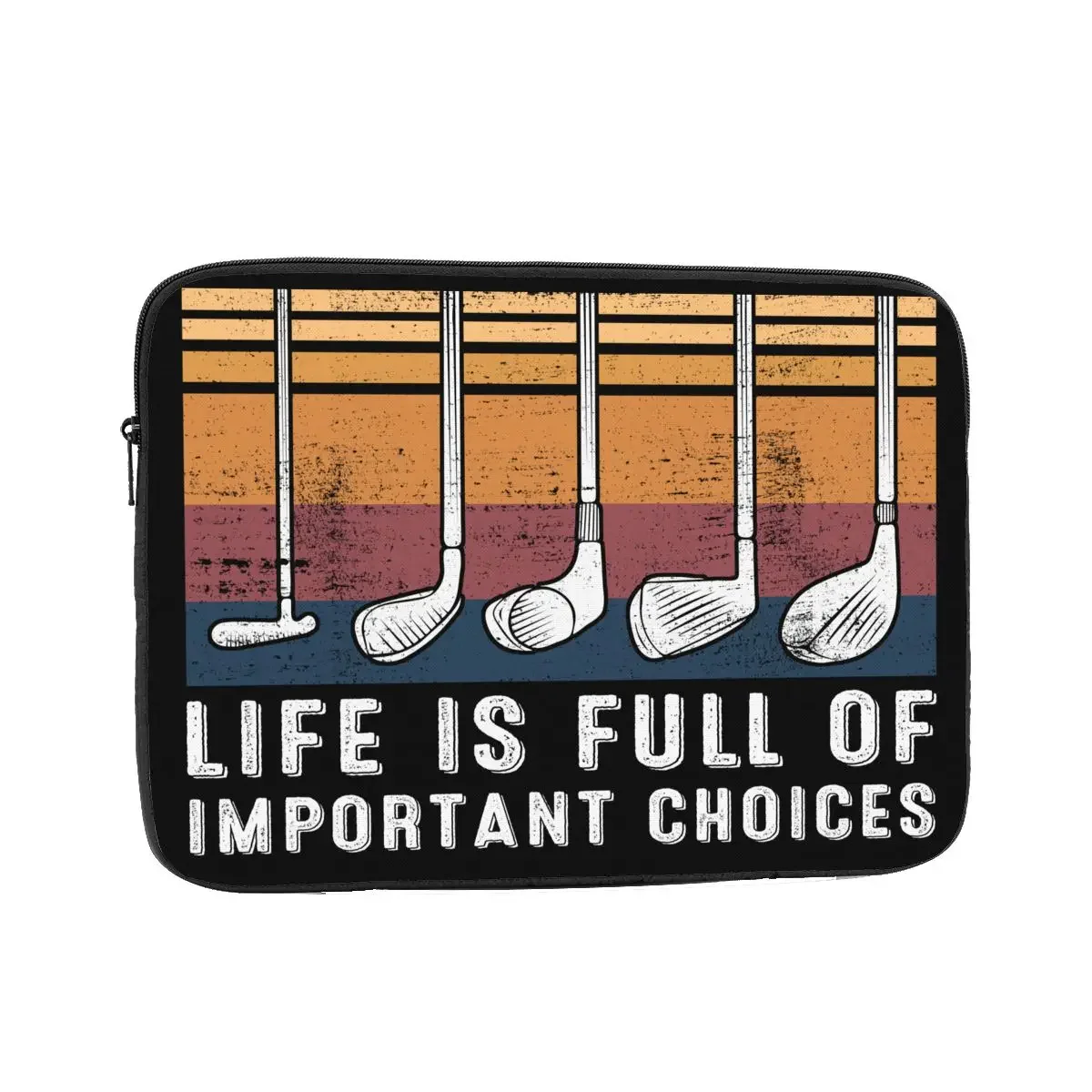 Life Is Full Of Important Choices Laptop Bag Case 12 13 15 17 Inch Notebook Bag Sleeve Shockproof Case Bag