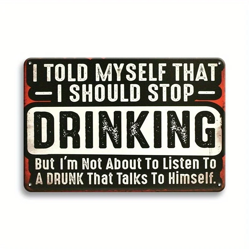 1pc, Humorous Vintage Beer Sign, I Promised Myself to Quit Drinking Metal Tin Sign, Classic Wall Decoration for Man Cave, Bar, O