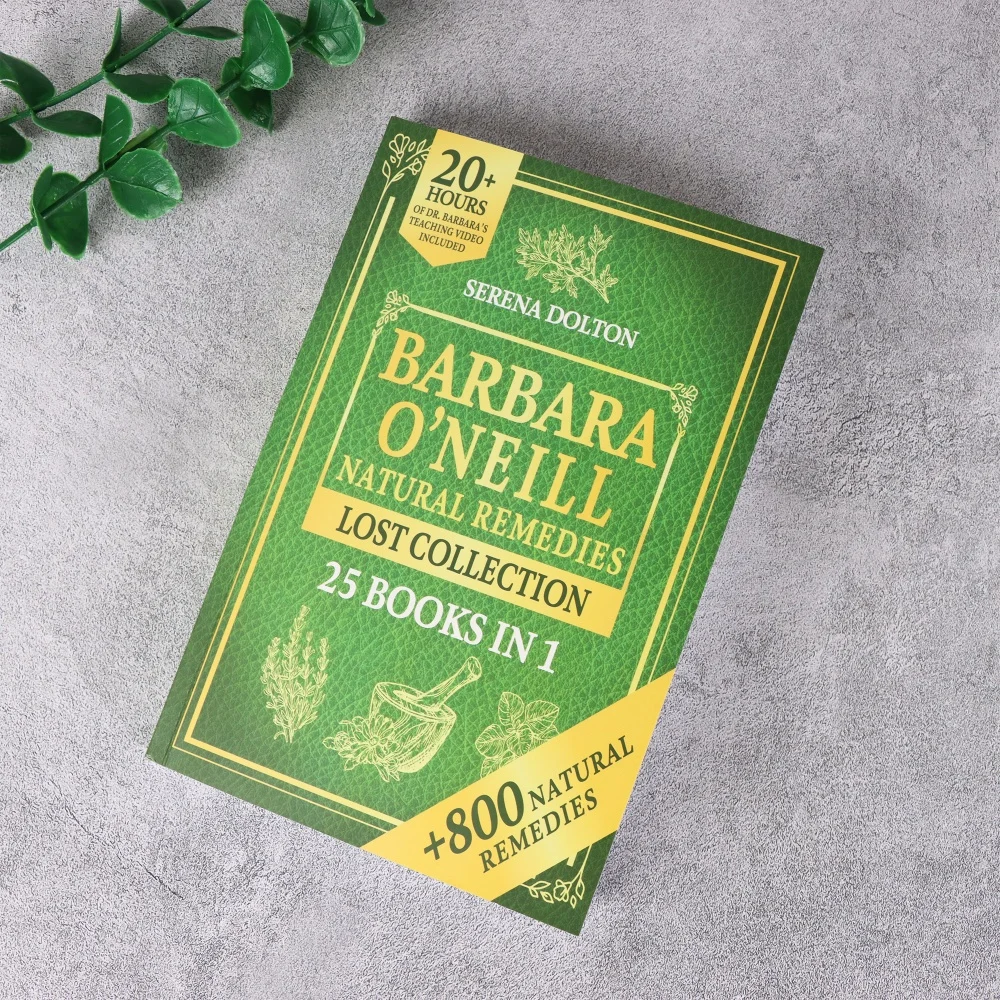 El Libro Perdido de Remedios Naturales de Barbara O'Neill – La Guía Final de Hierbas: Más de 800 Remedios Naturales para la Salud y el Bienestar