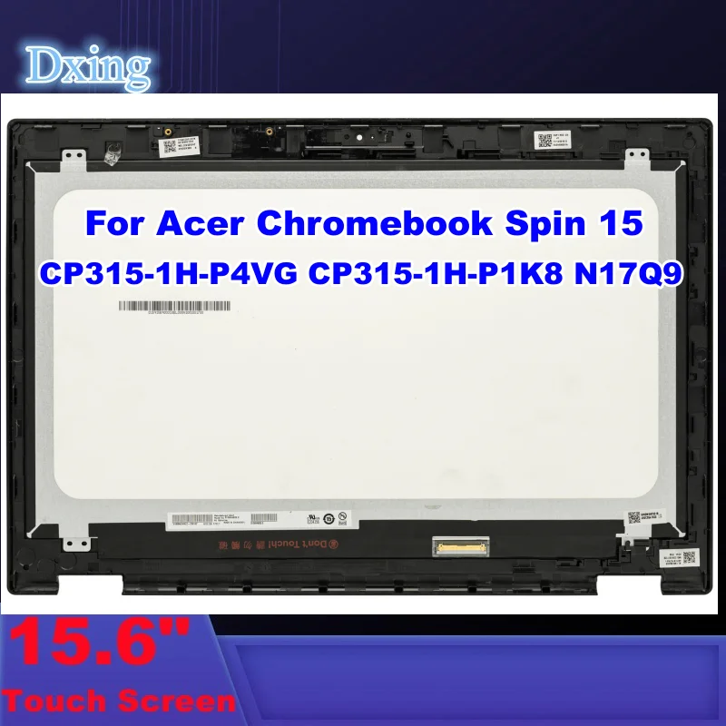 

Laptop LCD Touch Screen Digitizer Assembly with Bezel For Acer Chromebook Spin 15 CP315-1H-P4VG CP315-1H-P1K8 N17Q9 B156HAB02.0