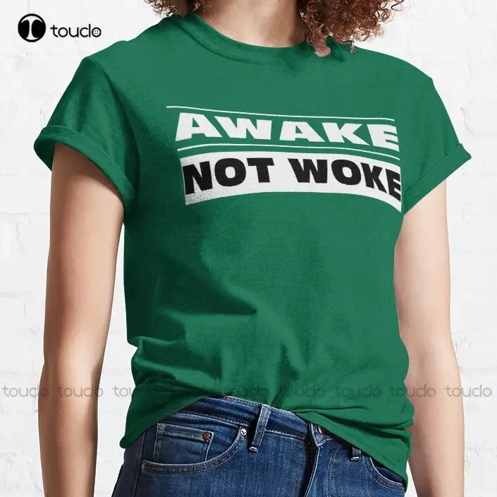 Awake But Not Woke Trending T-Shirt Summer Shirts For Women Custom Aldult Teen Unisex Digital Printing Tee Shirts Xs-5Xl Unisex