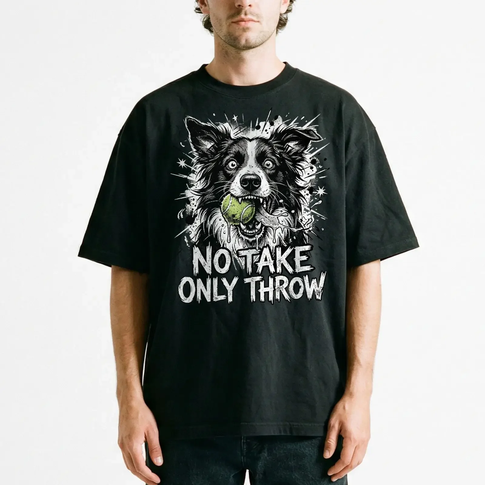 T Shirt Border Collie Dog No Take Only Throw Funny Meme Fetch Ball Pet GifT vintage Washed designer clothes fashion Stretched