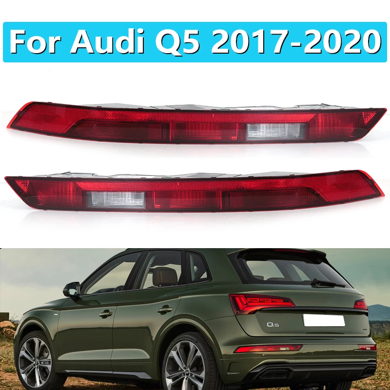 

1 Pair Rear Bumper Light Tail Brake Fog Reverse Lamp Turn Signal Light For Audi Q5 2017-2020 80A945069 80A945070