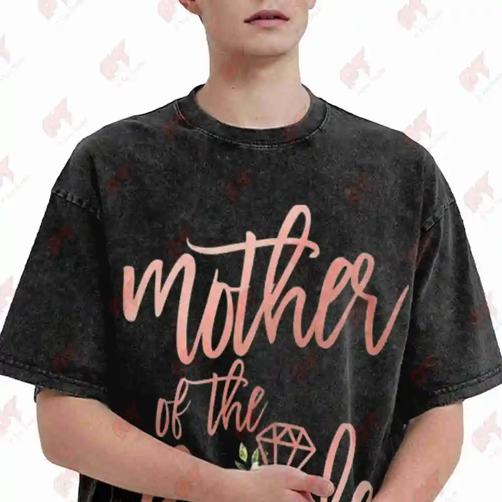 Mother Of Bride Party Vintage Washed Tee Pure Cotton T-Shirt