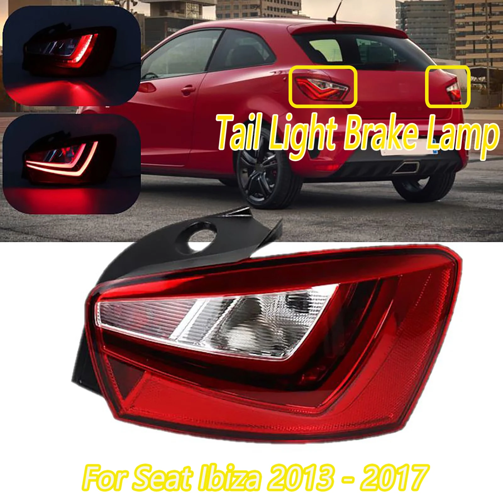 

Car LED Tail Light Left Right Rear Brake Signal Lamp Tail Light Assembly For Seat Ibiza 2013-2017 6J4945095J,6J4945096R