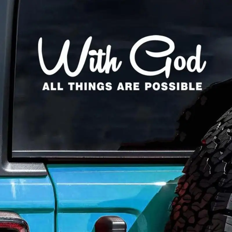 WithGOD ALL THINGS ARE POSSIBLE Car Sticker Car Styling Decal Waterproof Fade Proof For Auto Trucks Laptop Luggage Decoration