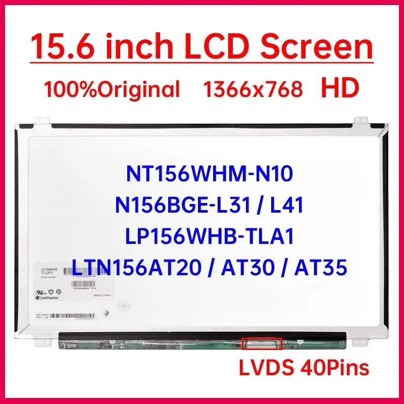 15.6 Inch HD Laptop LCD Screen NT156WHM-N10 N156BGE-L41 L31 LTN156AT20 AT30 AT35 B156XW04 V.6 LP156WHB-TLA1 Display Matrix Panel