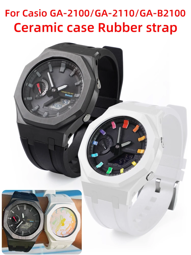 

Mod Kit For Casio G-SHOCK GA-2100 GA-2110 GA-B2100 watch ceramic case + FKM fluororubber strap Men Modified Replace accessories