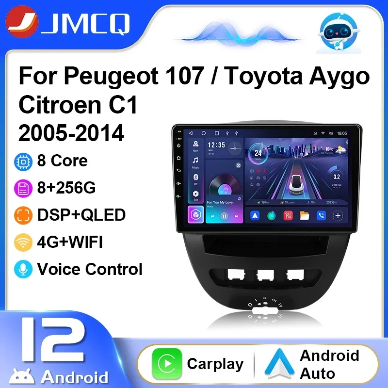 

JMCQ 2Din Android 12 Car Radio Multimedia Player For Peugeot 107 Toyota Aygo Citroen C1 2005-2014 Navigation GPS Carplay 4G