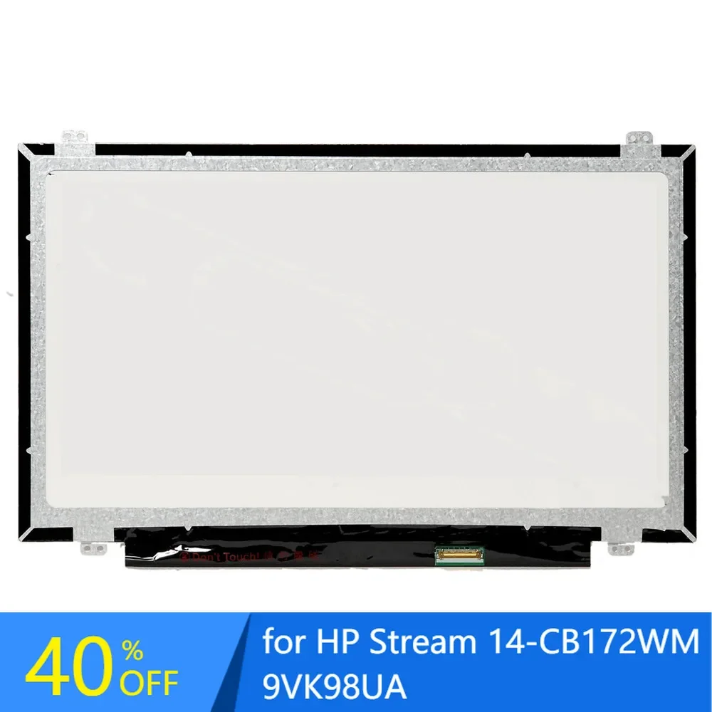 14 cali dla HP Stream 14-CB172WM 9VK98UA Panel wyświetlacza LCD HD 1366x768 EDP 30 pinów