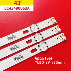 3Pcs 43inch 829mm LED Backlight Strip for LIG 43UJ 7led 3V1W LC43490059A LC43490063A 43LH515V 43LJ510V 43LJ5150 43LJ541V 43LJ550