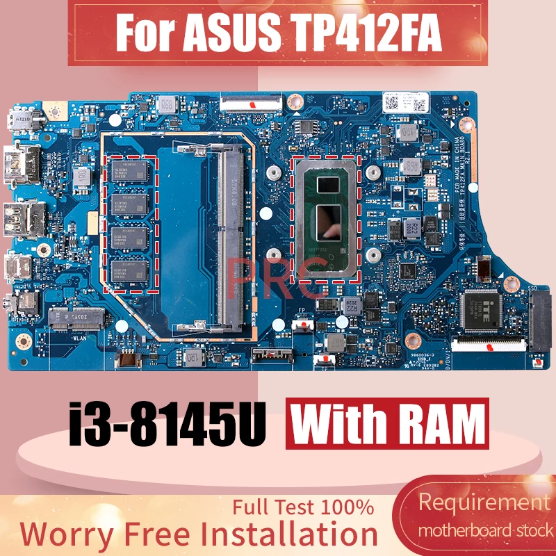 

R.2.1 для ASUS TP412FA основная плата 60NB0N30-MB1200 SRFFZ i3-8145U с оперативной памятью, материнская плата для ноутбука