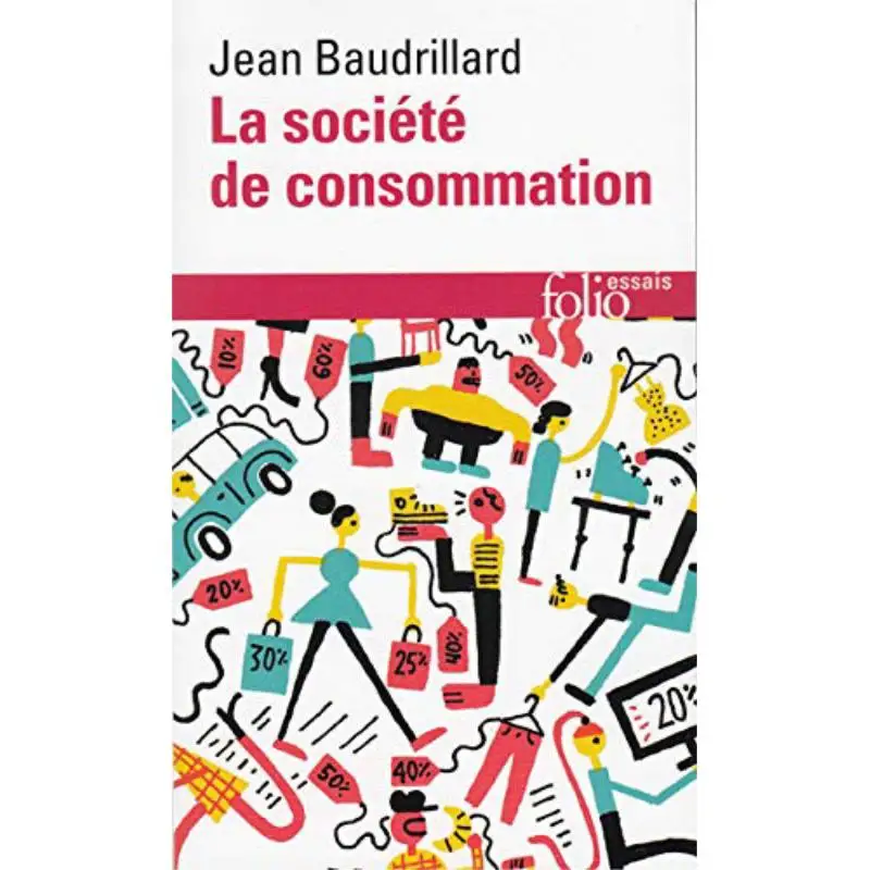 Folio Essays The Consumer Society Jean Baudrillard FOLIO 9782070323494 Book