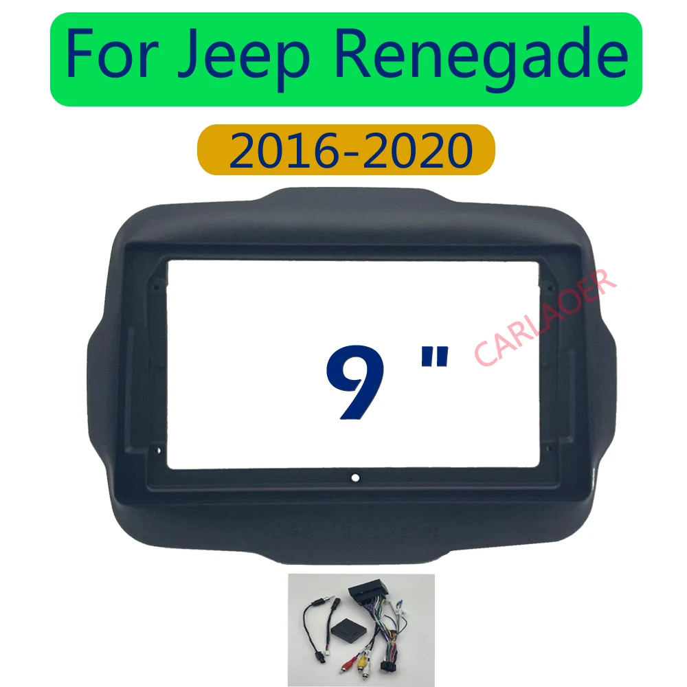 CARLAOER Car Multimedia panel Frame For Jeep Renegade 2016-2020 for 2 din  9 inch Android Stereo Panel Harness